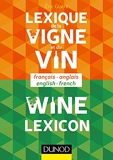 Lexique de la vigne et du vin - Français/Anglais - Anglais/Français - Dunod - 03/09/2014