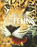 Larousse des félins