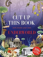 Cut Up This Book and Create Your Own Underworld /anglais