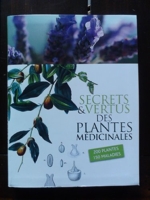 Secrets et vertus des plantes médicales