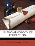 Phenomenology of Perception - Nabu Press - 10/09/2011