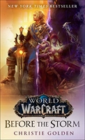 Before the Storm (World of Warcraft) A Novel - Random House Worlds - 27/11/2018