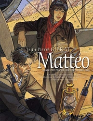 Mattéo - Quatrième époque (Août-septembre 1936) (4) de Jean-Pierre Gibrat