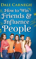 How to Win Friends and Influence People - General Press - 2018
