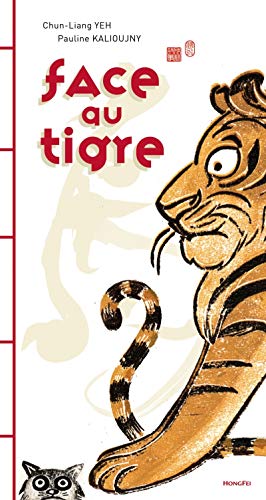 couverture de : Face au tigre