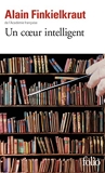 Un cœur intelligent - Lectures - Gallimard - 28/10/2010