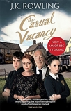 The Casual Vacancy - TV Tie In by J.K. Rowling (22-Jan-2015) Paperback - 22/01/2015