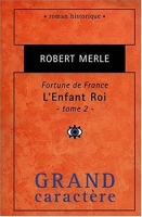 Fortune de France - L'Enfant Roi, seconde partie