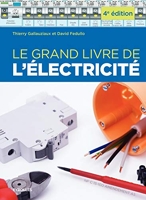 Le grand livre de l'électricité - Eyrolles - 02/06/2016