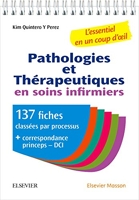 Pathologies et thérapeutiques en soins infirmiers - 137 fiches pour ESI et infirmiers
