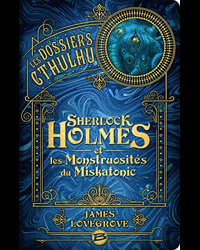 Les Dossiers Cthulhu Tome 2