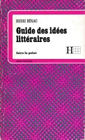 Guide pour la recherche des idées dans les compositions françaises et les études littéraires