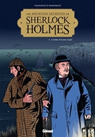Les Archives secrètes de Sherlock Holmes - Tome 04 - L'ombre d'Arsène Lupin