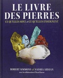 Le livre des pierres - Ce qu'elles sont et ce qu'elles enseignent