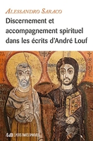 Discernement et accompagnement spirituel dans les écrits d'André Louf