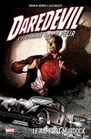 Daredevil, L'homme Sans Peur Tome 4 - Le Rapport Murdock