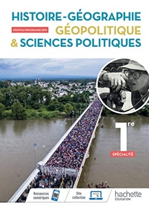 Histoire/Géographie, Géopolitique, Sciences politiques 1ère spé- Livre élève - Ed. 2019 de Michaël Navarro