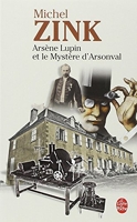 Arsène Lupin et le mystère d'Arsonval - Inédit