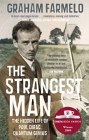 The strangest man - The Hidden Life of Paul Dirac, Quantum Genius