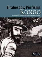 Kongo - Le voyage de Joseph Conrad au coeur des ténèbres. Version poche