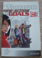 New Action Goals - Workbook Bac Pro 2nde