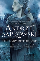 The Lady of the Lake - Witcher 5 – Now a major Netflix show - Gollancz - 08/03/2018