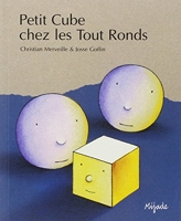 Petit Cube Chez Les Tout-Ronds