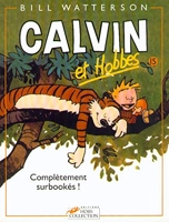 Calvin et Hobbes, tome 15 - Complètement surbookés !