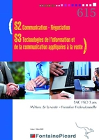 S2 Communication - Négociation S3 Technologies de l'information et de la communication appliquées à la vente 1e et Tle Bac Pro Vente