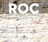 Roc: Arts, expériences et techniques
