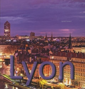 Lyon - Volume 2 de Lionel Caracci