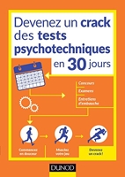 Devenez un crack des tests psychotechniques en 30 jours - Pour vos concours, examens, tests de recrutement