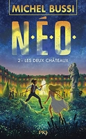 N.E.O. Tome 2 - Les Deux Châteaux
