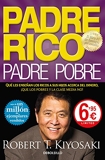 Padre Rico, padre Pobre - Qué les enseñan los ricos a sus hijos acerca del dinero, ¡que los pobres y la clase media no! - Debolsillo