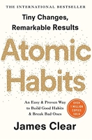 Atomic Habits - An Easy & Proven Way to Build Good Habits & Break Bad Ones - Penguin Audio - 10/09/2019