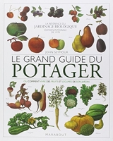 Le Grand Guide Du Potager