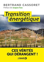 Transition énergétique - Ces vérités qui dérangent !