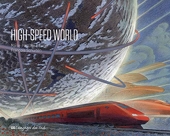High-speed world