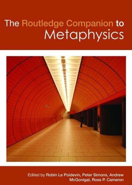 The Routledge Companion to Metaphysics, Robin Le Poidevin - les Prix d ...