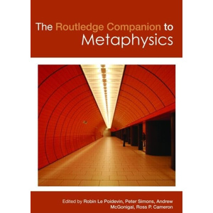 The Routledge Companion to Metaphysics, Robin Le Poidevin - les Prix d ...