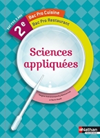 Sciences appliquées 2e Bac Pro Cuisine Bac Pro Commercialisation et services en restauration élève - Livre de l'élève