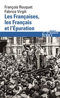 Les Françaises, les Français et l'Épuration - De 1940 à nos jours