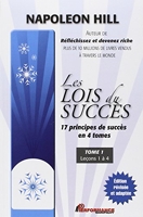 Les lois du succès - 17 principes de succès en 4 tomes - T1 - Leçons 1 à 4