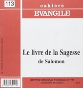 Cahiers Evangile - Numéro 113 Le Livre de la Sagesse de Salomon