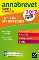 La 2de épreuve écrite - Français, Histoire, Géographie, EMC: Sujets et corrigés