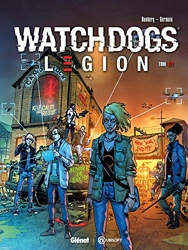 Watch Dogs Legion - Tome 02 - Spiral Syndrom de Gabriel Germain