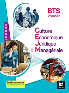 Passerelles - Culture économique juridique et managériale (CEJM) - BTS 2e année - Éd. 2022 de Grégoire Arnaud