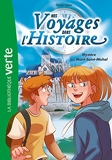 Nos voyages dans l'histoire 03 - Mystère au Mont-Saint-Michel