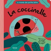La Coccinelle (Coll. Le Monde Des Petites Bêtes)
