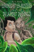 Lukenzo et les mystères de la forêt du Congo